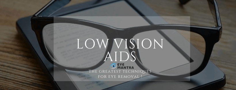 Low vision aids and Techniques