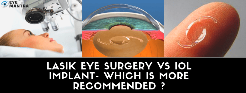 LASIK Eye Surgery vs IOLs Implant