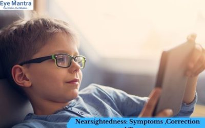 Nearsightedness: Symptoms ,Correction and Treatment