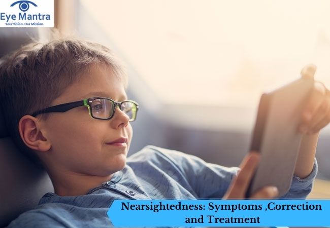 nearsightedness-symptoms-correction-and-treatment